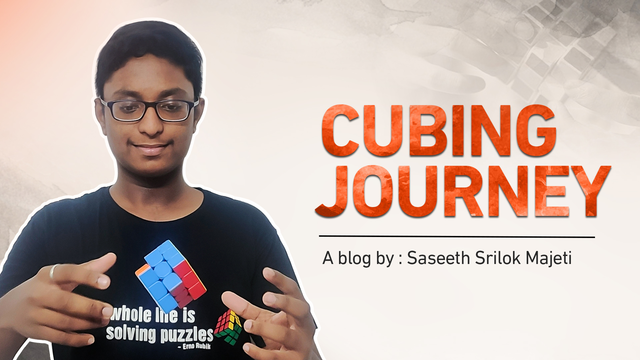 Cubing Journey - Saseeth Srilok Majeti