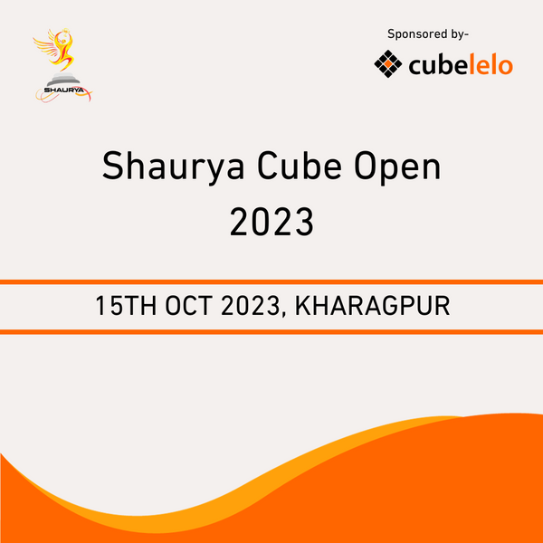 Shaurya Cube Open 2023 | Competition