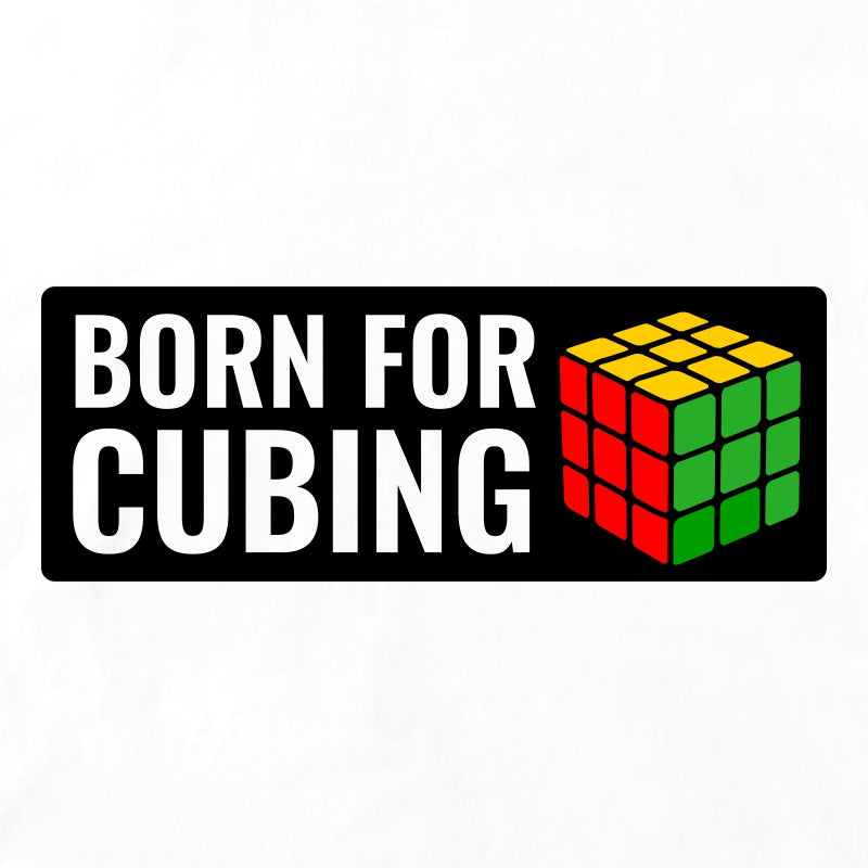 CubeInk Born for Cubing T-Shirt-Cubing T-Shirts-CubeInk